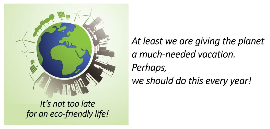 Give a vacation to the planet!